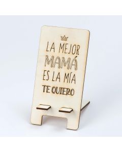 Soporte de madera para el móvil La mejor Mamá